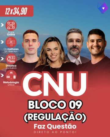 CNU (2025) - BLOCO 09 (REGULAÇÃO - NÍVEL MÉDIO)